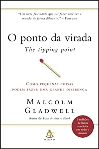 O ponto da virada de Malcolm Gladwell